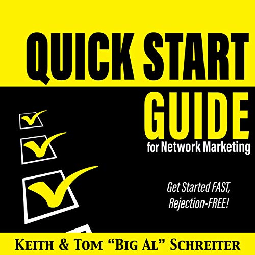 Quick Start Guide for Network Marketing by Keith Schreiter