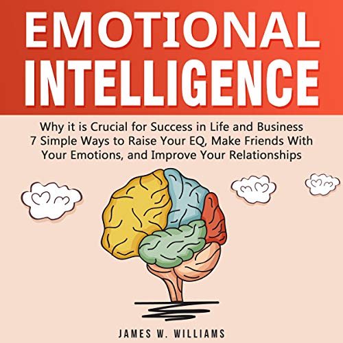 Emotional Intelligence by James W. Williams