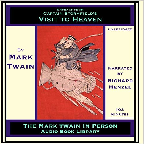 Extract from Captain Stormfield’s Visit to Heaven by Mark Twain