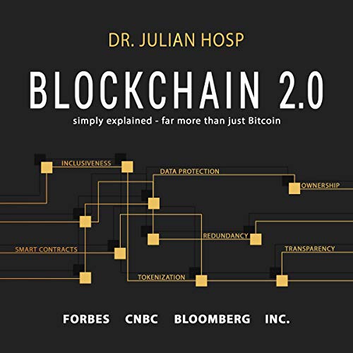 Blockchain 2.0 Simply Explained: Far More Than Just Bitcoin