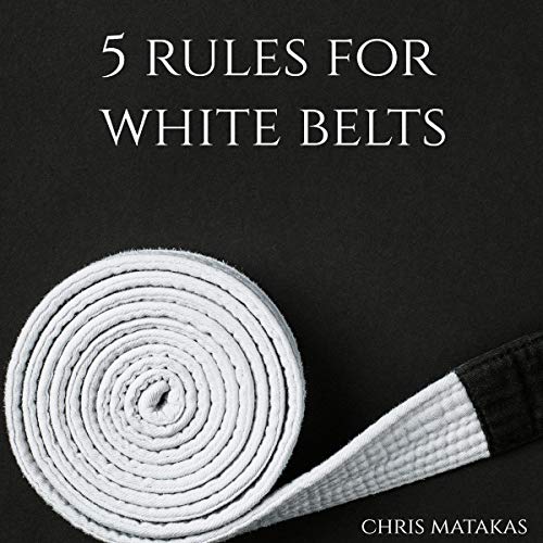 5 Rules for White Belts