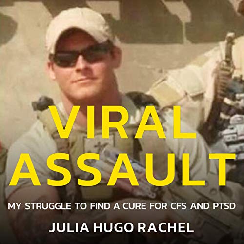Viral Assault by Julia Hugo Rachel