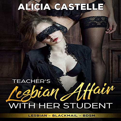 Teacher's Lesbian Affair with Her Student