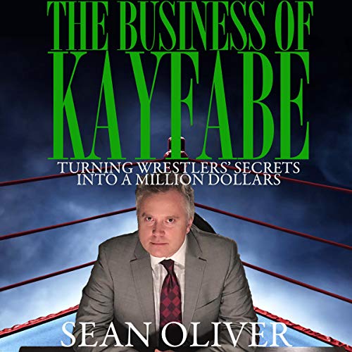 The Business of Kayfabe