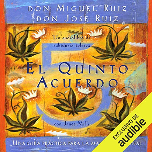 El quinto acuerdo (Narración en Castellano) [The Fifth Agreement]