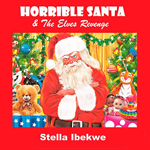 Horrible Santa & the Elves Revenge