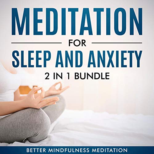 Meditation for Sleep and Anxiety, 2 in 1 Bundle