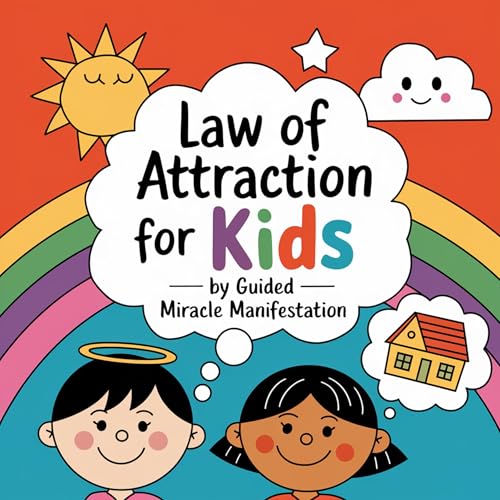 Law of Attraction for Kids