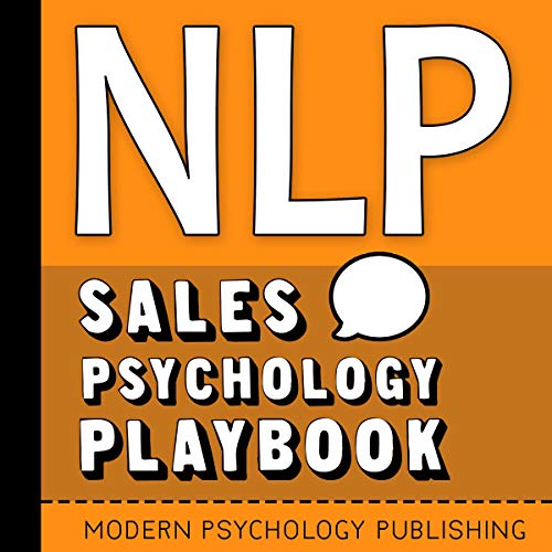 NLP: Sales Psychology Playbook