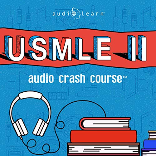 USMLE Step 2 Audio Crash Course