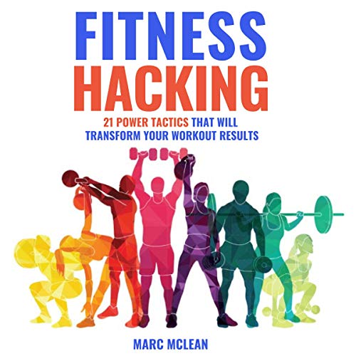Fitness Hacking