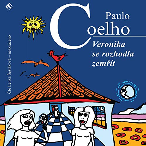 Veronika se rozhodla zemřít by Paulo Coelho
