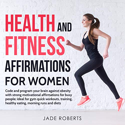 Health and Fitness Affirmations for Women