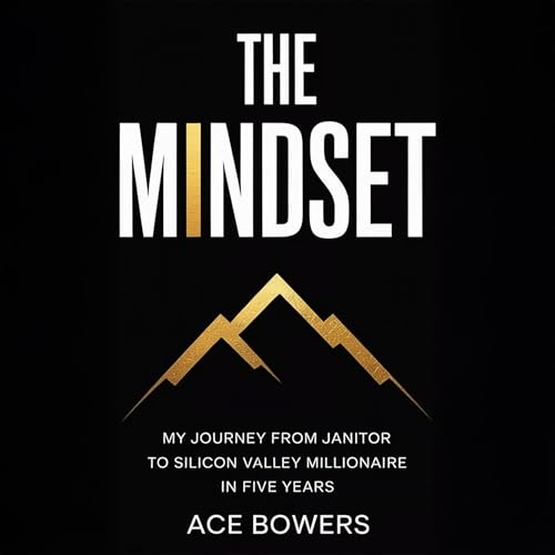 The Mindset by Ace Bowers
