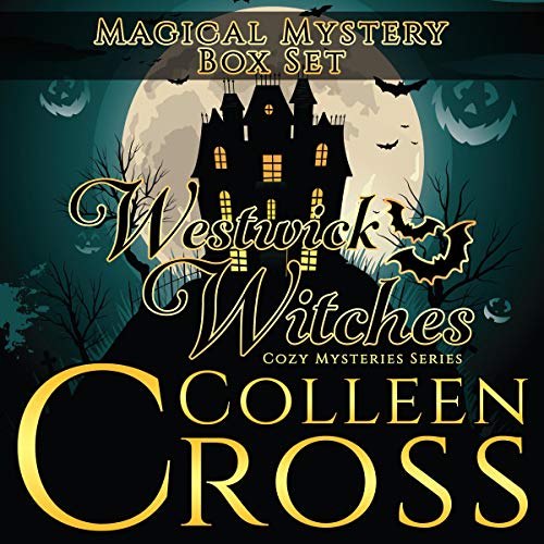 Westwick Witches Magical Mystery Box Set: Witch Cozy Mysteries Books 1 -3