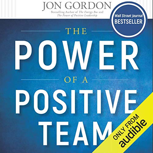 The Power of a Positive Team
