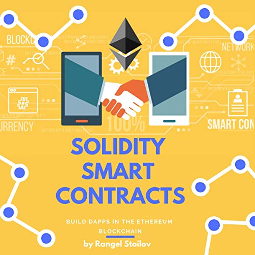 Solidity Smart Contracts by Rangel Stoilov