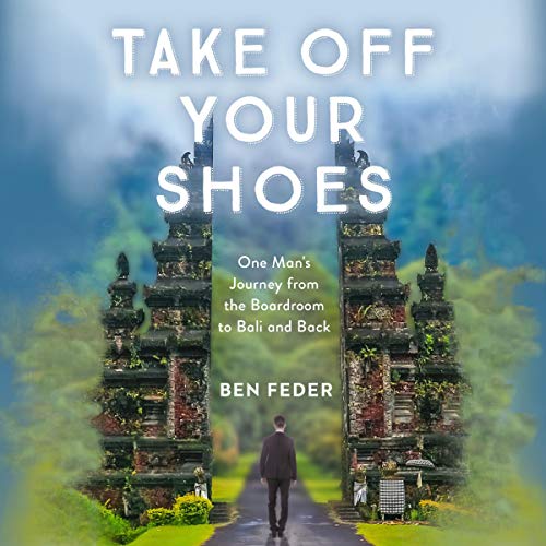 Take Off Your Shoes by Ben Feder
