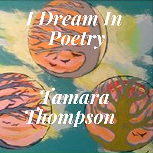 I Dream in Poetry