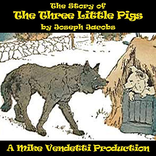 The Story of the Three Little Pigs