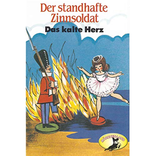 Der standhafte Zinnsoldat / Das kalte Herz