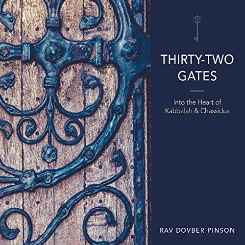 Thirty-Two Gates by DovBer Pinson
