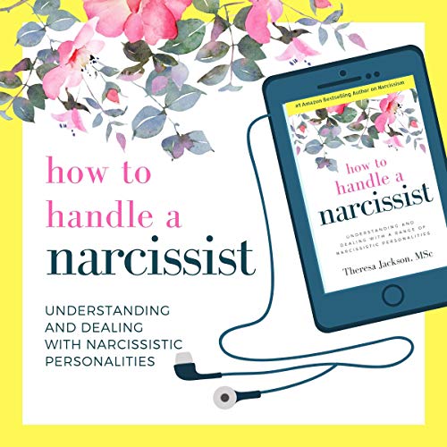 How to Handle a Narcissist
