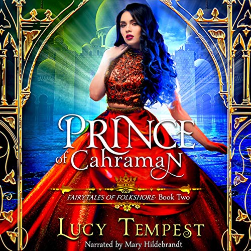 Prince of Cahraman: A Retelling of Aladdin