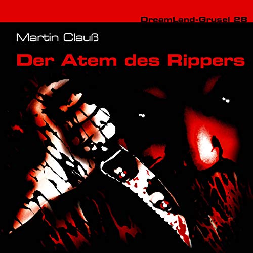 Der Atem des Rippers by Martin Clauß