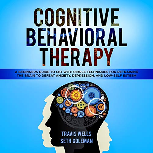 Cognitive Behavioral Therapy by Travis Wells
