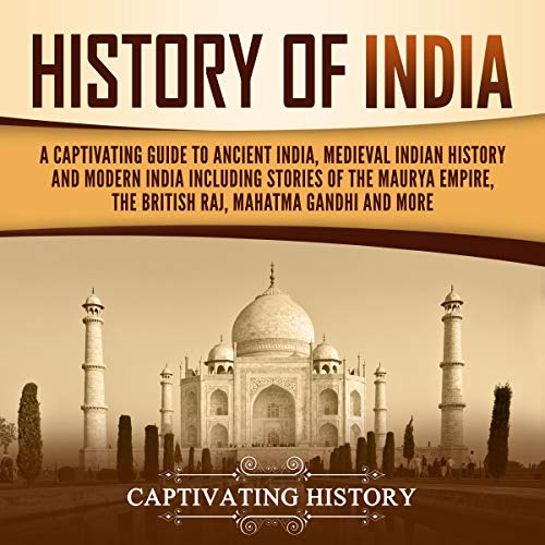 History of India by Captivating History