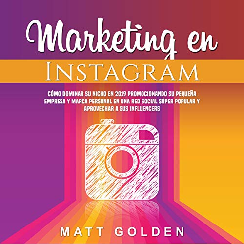 Marketing en Instagram [Instagram Marketing]