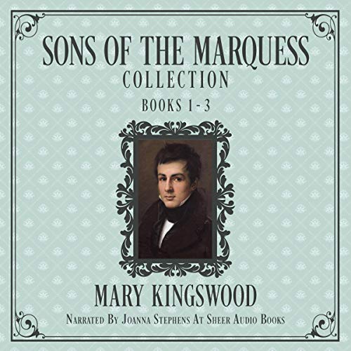 Sons of the Marquess Collection, Books 1-3
