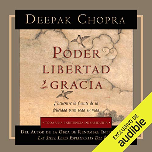 Poder, libertad y gracia [Power, Freedom and Grace]