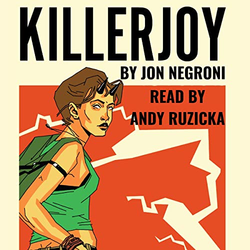 Killerjoy by Jon Negroni