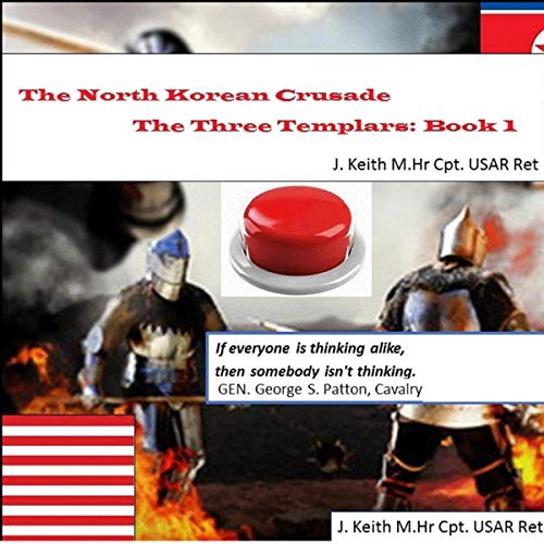 The North Korea Crusade by J. Keith