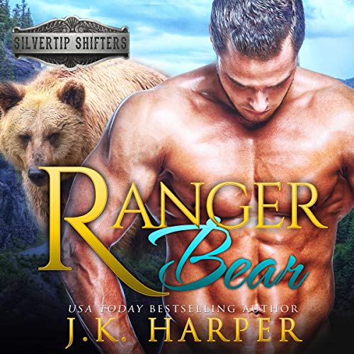 Ranger Bear: Riley by J.K. Harper