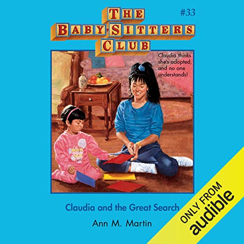 Claudia and the Great Search by Ann M. Martin