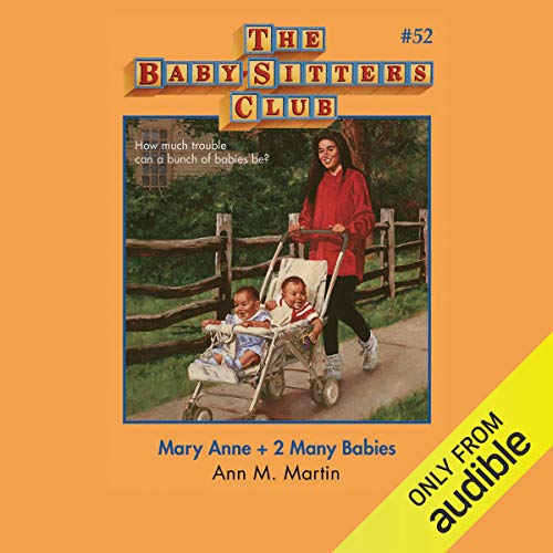 Mary Anne + 2 Many Babies by Ann M. Martin