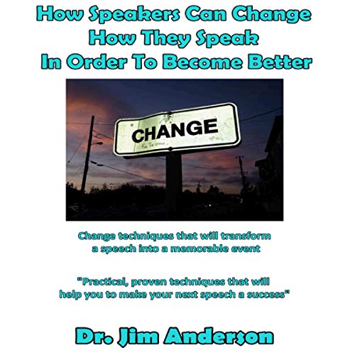 How Speakers Can Change How They Speak in Order to Become Better