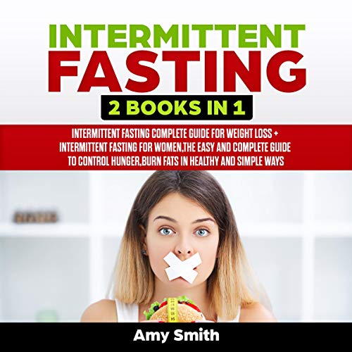 Intermittent Fasting: 2 Books in 1