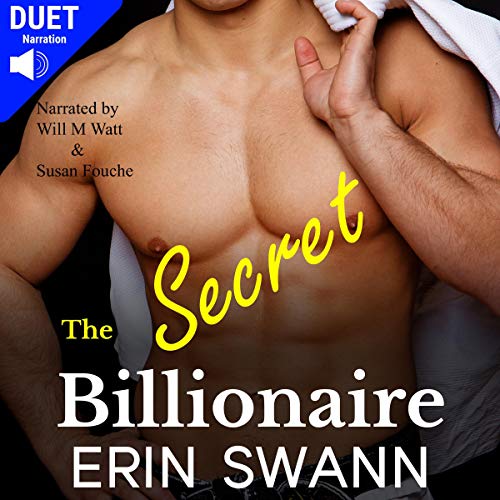 The Secret Billionaire: A Billionaire Romance Love Story