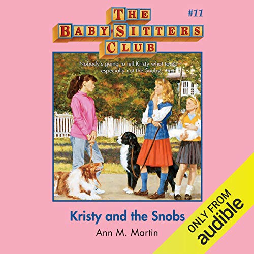 Kristy and the Snobs by Ann M. Martin