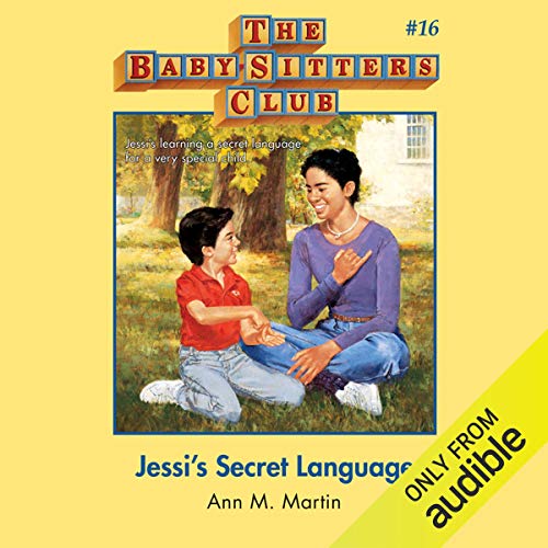 Jessi's Secret Language by Ann M. Martin