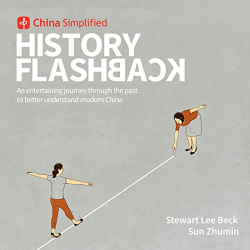 China Simplified: History Flashback by Stewart Lee Beck