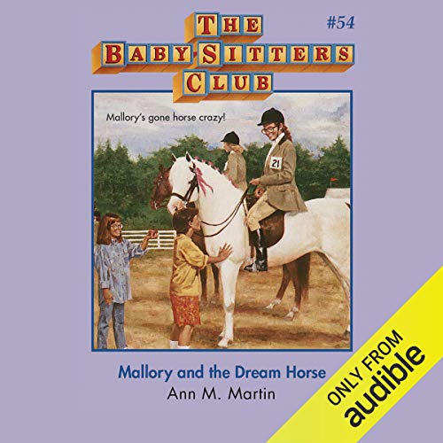 Mallory and the Dream Horse by Ann M. Martin