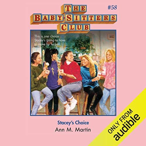 Stacey's Choice by Ann M. Martin