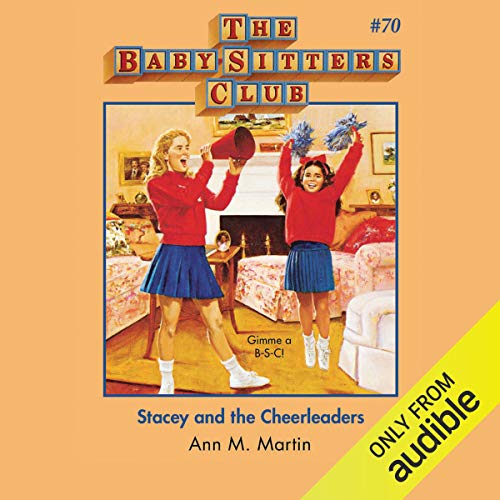 Stacey and the Cheerleaders by Ann M. Martin