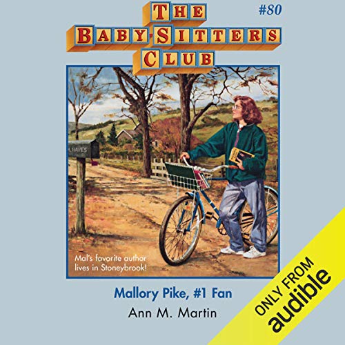 Mallory Pike, #1 Fan by Ann M. Martin