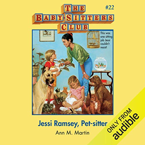 Jessi Ramsey, Pet-Sitter by Ann M. Martin
